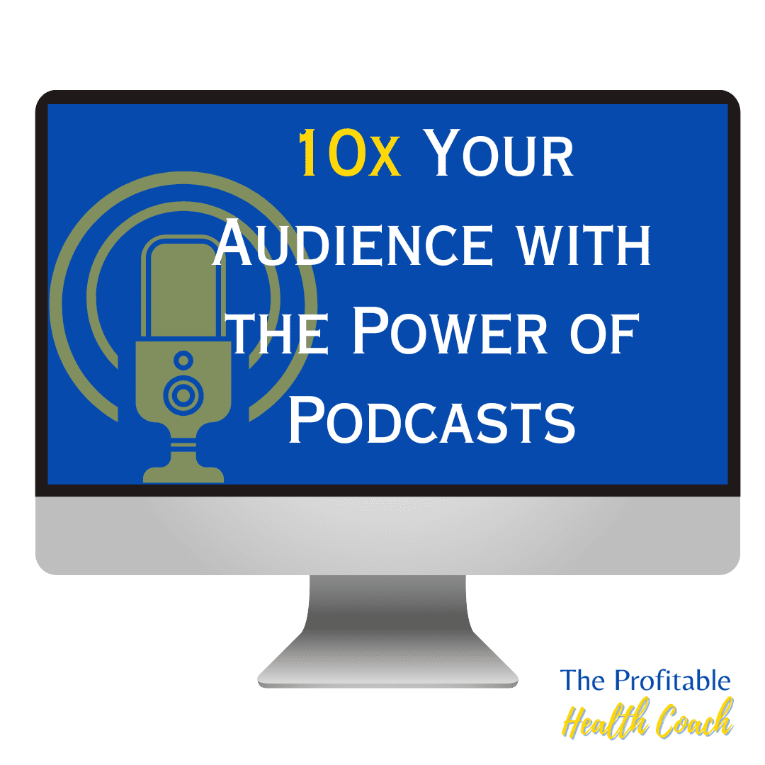 10x-Your-Audience-with-the-Power-of-Podcasts